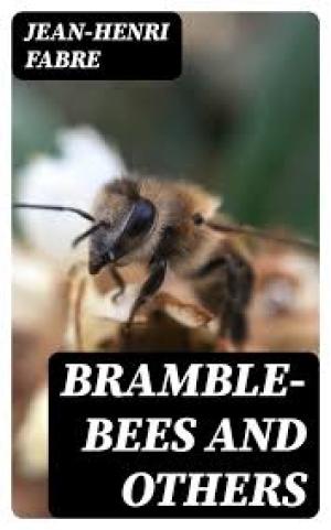 Bramble-Bees and Others